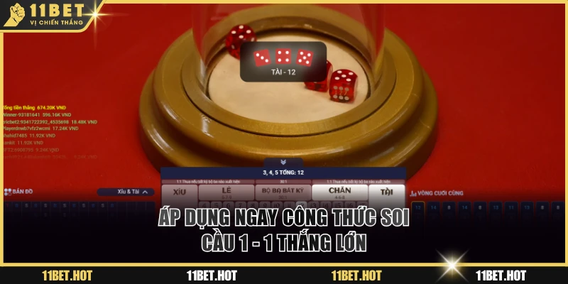 Áp dụng ngay công thức soi cầu 1 - 1 thắng lớn