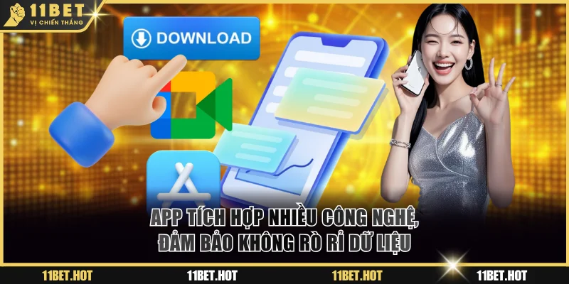 App tích hợp nhiều công nghệ, đảm bảo không rò rỉ dữ liệu