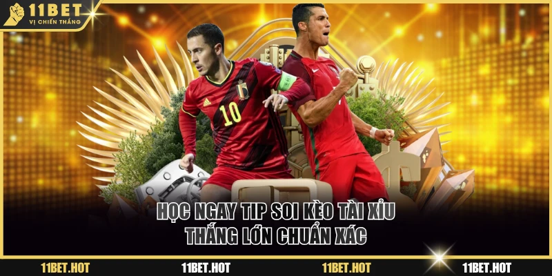 Học ngay tip soi kèo tài xỉu thắng lớn chuẩn xác