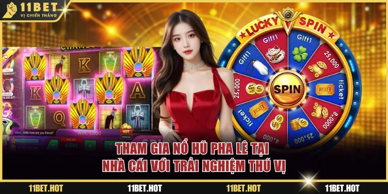 Tham gia nổ hũ Pha Lê tại nhà cái với trải nghiệm thú vị